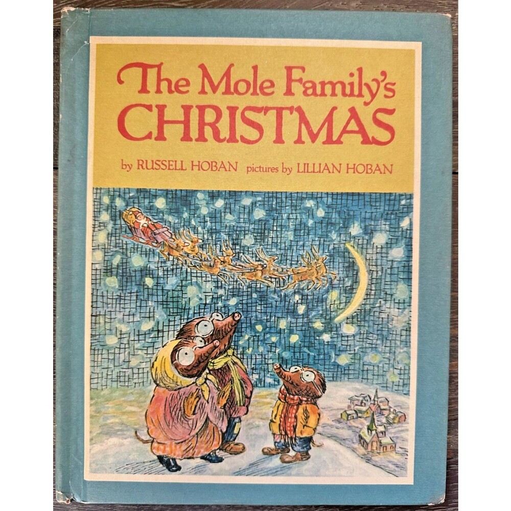 THE MOLE FAMILY'S CHRISTMAS - Russell/Lillian Hoban/Parents Press hardcover